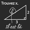 Trouvez x